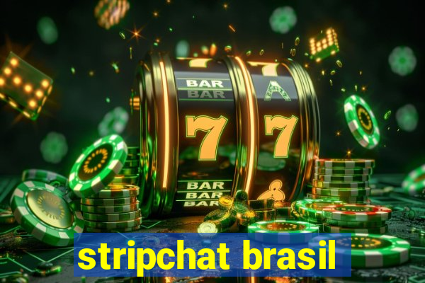 stripchat brasil